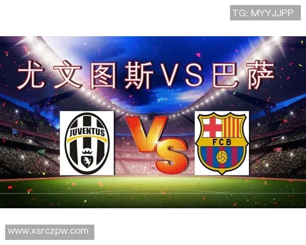 12月9日巴萨与尤文图斯精彩对决回放全程回顾与赛后分析