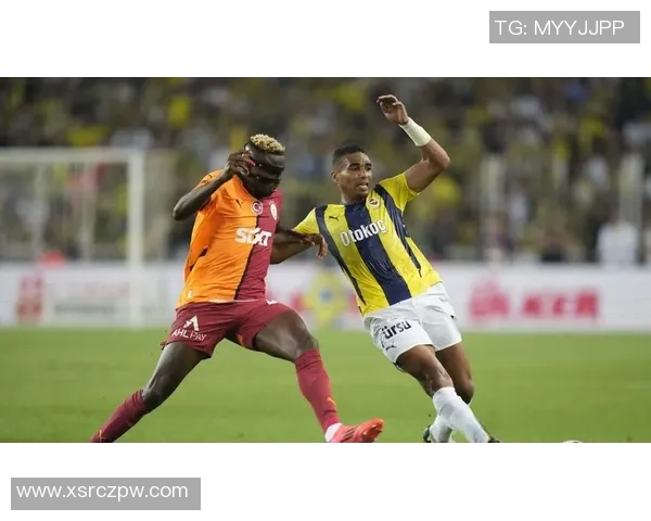 加拉塔萨雷迎战根塞尔伯里吉争夺胜利的关键对决即将上演